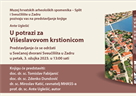 Poziv na predstavljanje knjige "U potrazi za Višeslavovom krstionicom"