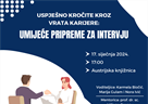 Radionica „Uspješno kročite kroz vrata karijere: umijeće pripreme za intervju“